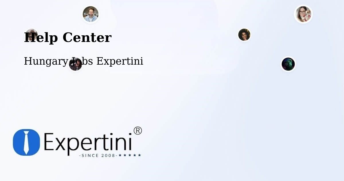 Help Center – Kömlőd - Hungary Jobs Expertini
